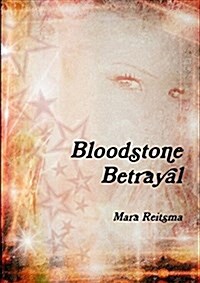 Bloodstone Betrayal (Paperback)