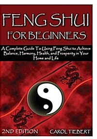 Feng Shui for Beginners 2nd Edition (Hardcover)