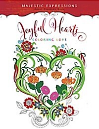 Joyful Hearts: Coloring Love (Paperback)