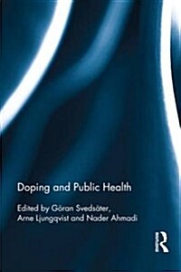 Doping and Public Health (Hardcover)
