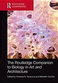 The Routledge Companion to Biology in Art and Architecture (Hardcover)