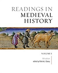 Readings in Medieval History, Volume I: The Early Middle Ages, Fifth Edition (Paperback, 5)