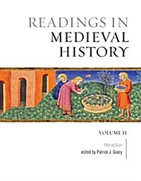 Readings in Medieval History, Volume II: The Later Middle Ages, Fifth Edition (Paperback, 5)