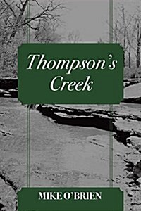 Thompsons Creek (Paperback)