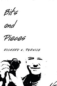 Bits and Pieces (Paperback)