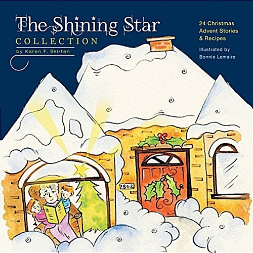 The Shining Star Collection: 24 Christmas Advent Stories & Recipes (Paperback)