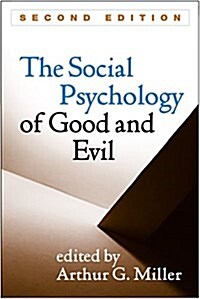 Social Psychology of Good and Evil, Second Edition (Hardcover, 2)