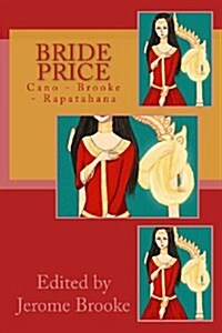 Bride Price: Cano - Brooke - Rapatahana (Paperback)