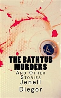 The Bathtub Murders and Other Stories (Paperback)
