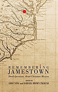 Remembering Jamestown (Hardcover)