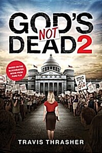 Gods Not Dead 2 (Paperback)