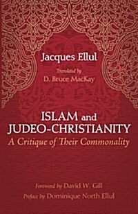 Islam and Judeo-Christianity (Paperback)