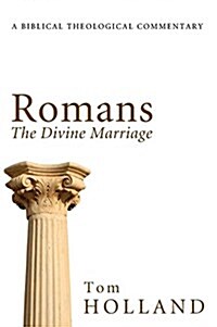 Romans: The Divine Marriage (Hardcover)