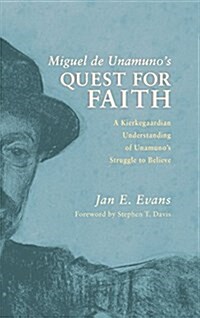 Miguel de Unamunos Quest for Faith (Hardcover)