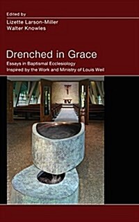 Drenched in Grace (Hardcover)