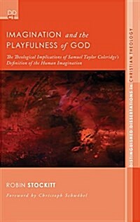 Imagination and the Playfulness of God (Hardcover)