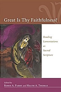Great Is Thy Faithfulness? (Hardcover)