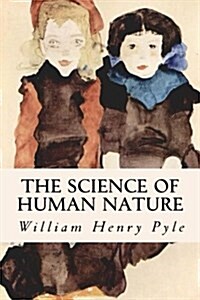 The Science of Human Nature (Paperback)