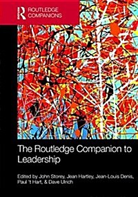 The Routledge Companion to Leadership (Hardcover)