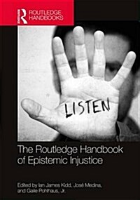 The Routledge Handbook of Epistemic Injustice (Hardcover)