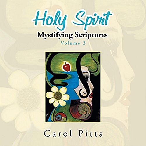 Holy Spirit Mystifying Scriptures: Volume 2 (Paperback)