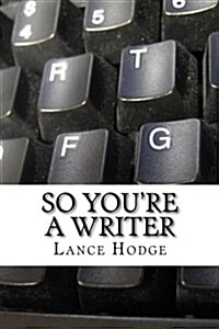 So Youre a Writer (Paperback)