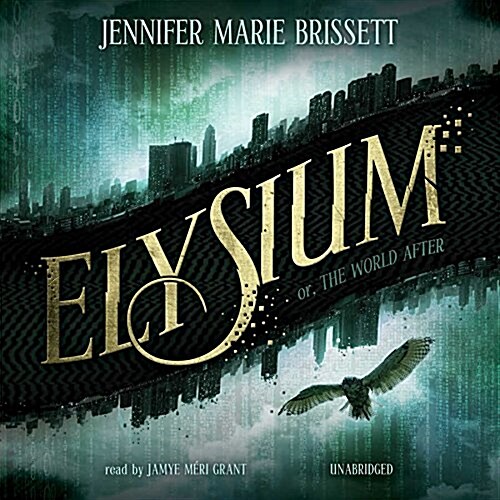 Elysium: Or, the World After (Audio CD)