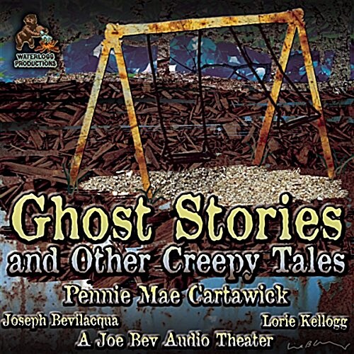 Ghost Stories Lib/E: Two Creepy Tales (Audio CD, Library)