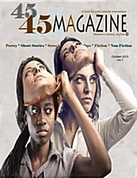 45 Magazine: Womens Literary Journal (Paperback)