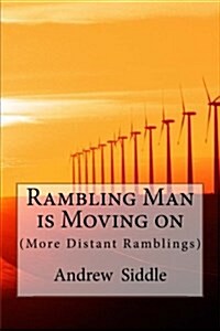 Rambling Man Is Moving on (Paperback)