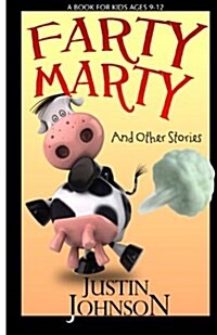 Farty Marty and Other Short Stories (Paperback)