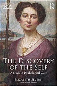 [중고] The Discovery of the Self : A Study in Psychological Cure (Paperback)