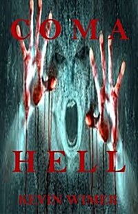 Coma Hell: Book 1 (Paperback)