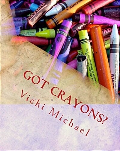 Got Crayons?: A Maze of Abstracts for Adventurous Adults (Paperback)