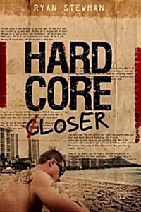 Hardcore [C]loser (Paperback)