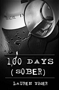 100 Days (Sober) (Paperback)