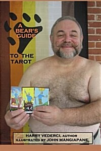 A Bears Guide to the Tarot: Revised Edition (Paperback)