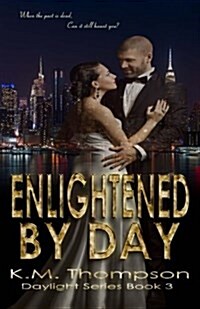 Enlightened by Day: Daylight Book 3 (Paperback)