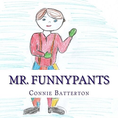 Mr. Funnypants (Paperback)