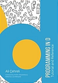 Programming in D: Tutorial and Reference (Paperback)