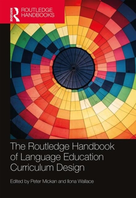 The Routledge Handbook of Language Education Curriculum Design (Hardcover)