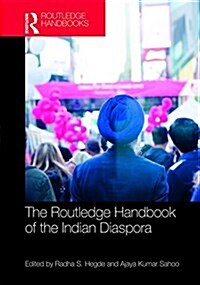 Routledge Handbook of the Indian Diaspora (Hardcover)