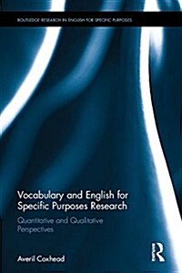 Vocabulary and English for Specific Purposes Research : Quantitative and Qualitative Perspectives (Hardcover)
