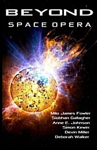 Beyond: Space Opera (Paperback)