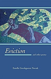 Eviction: And Other Poems (Paperback)