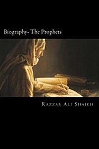 Biography- The Prophets (Paperback)