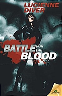 Battle for the Blood (Paperback)