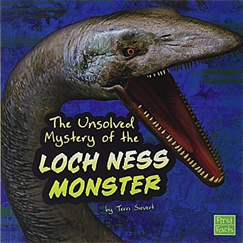 The Unsolved Mystery of the Loch Ness Monster (Paperback)