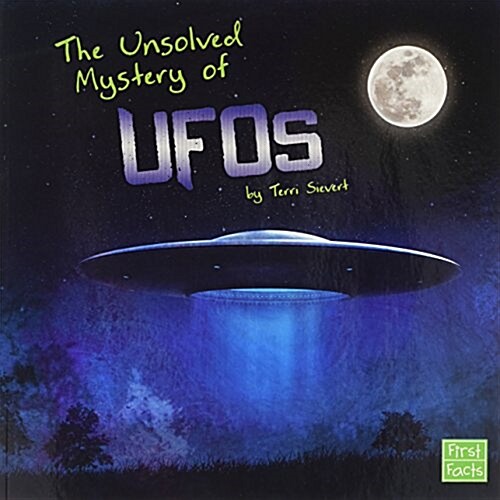 The Unsolved Mystery of UFOs (Paperback)