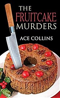 The Fruitcake Murders (Library Binding)